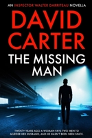 The Missing Man: An Inspector Walter Darriteau Novella B08T1G47FX Book Cover