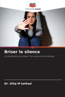 Briser le silence (French Edition) 6209877257 Book Cover