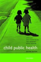 Child Public Health 0199547505 Book Cover