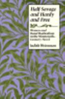 Half Savage and Hardy and Free: Women and Rural Radicalism in the Nineteenth-Century Novel 0819562297 Book Cover