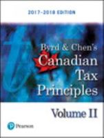 Canadian Tax Principles, 2017-2018 Edition, Volume 2 0134796365 Book Cover