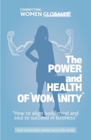 The Power and Health of Womanity: How to align body, mind and soul to succeed in business 1708472355 Book Cover