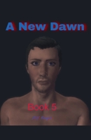 A New Dawn: Book 5 B0HHFXTLJ9 Book Cover