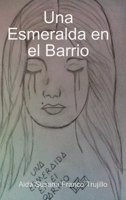 Una Esmeralda En El Barrio 1387459600 Book Cover