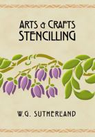 Arts & Crafts Stencilling 1586852523 Book Cover