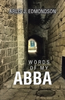 Words of My Abba 1664295550 Book Cover