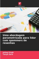 Uma abordagem parametrizada para lidar com spammers de resenhas (Portuguese Edition) 6208252539 Book Cover