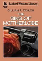 The Sins of Motherlode 0719827019 Book Cover