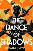 The Dance of Shadows 1399612611 Book Cover