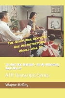 The Quiet War Revisited - Are We Witnessing World War 3?: ATR Transcripts Series B0CMX7CKLF Book Cover