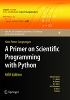 A Primer on Scientific Programming with Python (Texts in Computational Science and Engineering) 3642024742 Book Cover