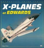 X-Planes at Edwards (Enthusiast Color) 0879389850 Book Cover