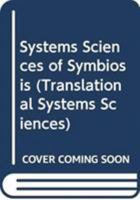 Systems Sciences of Symbiosis 443154982X Book Cover