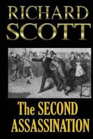 The Second Assassination 149092597X Book Cover