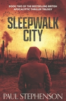 Sleepwalk City 1915093015 Book Cover