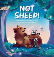 Not Sheep! 1960137506 Book Cover