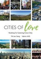 Cities of Love: Roadmap for Sustaining Future Cities 9813200154 Book Cover