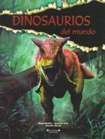 Dinosaurios del mundo 9871222610 Book Cover