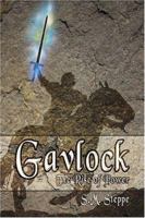 Gavlock: The Rise of Power 1413797415 Book Cover