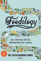 Foodology (Spanish Edition) 8412864719 Book Cover