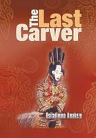 The Last Carver B09WZ98T7L Book Cover