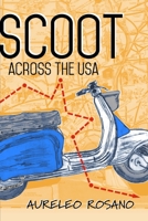 Scoot Across the USA 1365048667 Book Cover