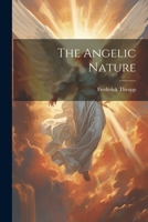 The Angelic Nature 1022262513 Book Cover