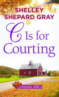 C Is for Courting: Amish ABCs B0GKQV959V Book Cover