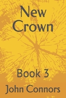 New Crown: Book 3 B0HHKBKLGS Book Cover