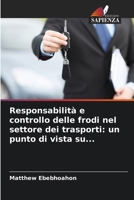 Responsabilità e controllo delle frodi nel settore dei trasporti: un punto di vista su... (Italian Edition) 6209341306 Book Cover