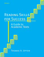 Reading Skills for Success: A Guide to Academic Texts 0472089137 Book Cover