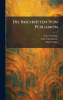 Die Inschriften Von Pergamon (German Edition) 1025747291 Book Cover