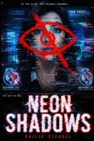 Neon Shadows B0F6VBVPXJ Book Cover