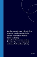 Verslag aan zijne excellentie den Minister van Binnenlandsche Zaken, omtrent de Wereld-Tentoonstelling: gehouden te Weenen, van 1 Mei tot 2 November ... de Nederlandsche afdeeling (Dutch Edition) 9004558233 Book Cover