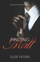 Finding Matt 1910603368 Book Cover