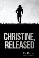 Christine, Released 1947041274 Book Cover