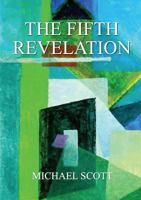 The Fifth Revelation 1910406406 Book Cover