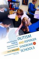 A Best Practice Guide to Assessment and Intervention for Autism and Asperger Syndrome in Schools 1849058113 Book Cover