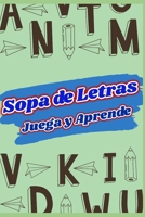 Sopas De Letras De Cultura General: Juega y Aprende B0917P4ZXX Book Cover