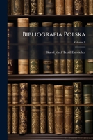 Bibliografia Polska, Volume 8 1143964918 Book Cover