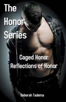 The Honor Series Book Three 1393858775 Book Cover