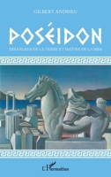 Poséidon: Ébranleur de la terre et maître de la mer (French Edition) 2343120889 Book Cover