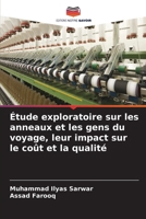 Étude exploratoire sur les anneaux et les gens du voyage, leur impact sur le coût et la qualité (French Edition) 6207977645 Book Cover