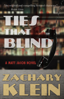 Ties That Blind: A Matt Jacob Novel 1940610265 Book Cover