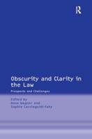 Obscurity and Clarity in the Law 0754671437 Book Cover