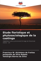 Etude floristique et phytosociologique de la caatinga (French Edition) 6208536766 Book Cover