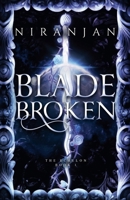 Blade Broken (Echelon) B0DY5L92JB Book Cover