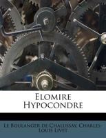 Elomire Hypocondre 2329755155 Book Cover