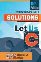 Let Us C Solutions 8183331777 Book Cover