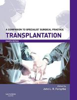 Transplantation: A Companion to Specialist Surgical Practice 0702030139 Book Cover